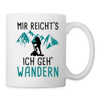 Mir reichts ich geh Wandern - Tasse - Weiß - Rechts
