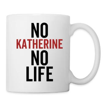 No Katherine No Life - Mug - white - Right