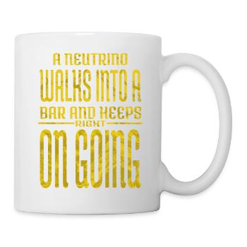 astrophysics bday conspiracy humor believe - Mug - white - Right