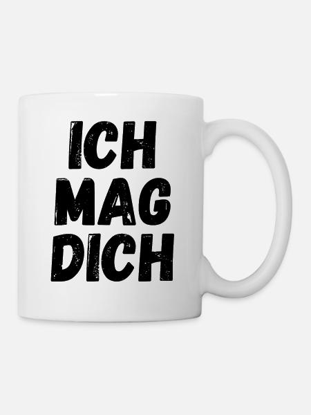 Ich mag dich - Tasse - Weiß