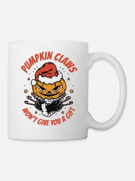 Kürbiskrallen werden Ihnen kein Geschenk machen - Tasse - Weiß