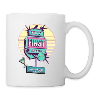 But First Salsa Retro Diner, Vintage, Dance Design - Tasse - Weiß - Rechts