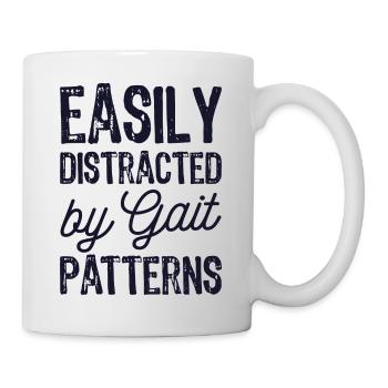 Easily Distracted By Gait Patterns - Mug - white - Right