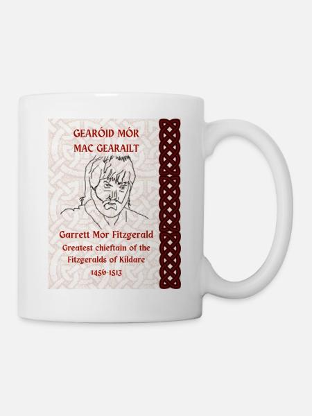 Gearóid Mór Mac Gearailt, Garrett Mor Fitzgerald - Mug blanc - blanc