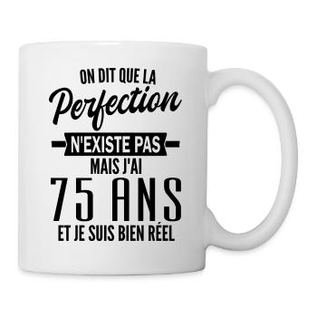 perfection 75 ans / humour anniversaire 75 ans - Mug blanc - blanc - Droite