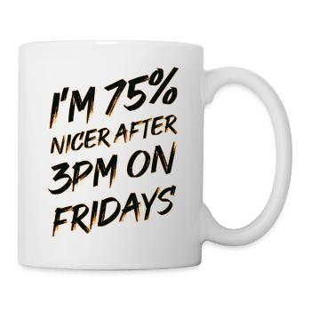 Funny 75% Happy Fridays after 3pm - Mug - white - Right