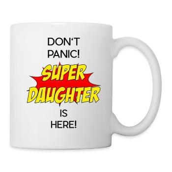 Super Daughter / Super Tochter - Tasse - Weiß - Rechts