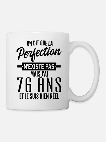 perfection 76 ans / cadeau anniversaire 76 ans - Mug blanc - blanc