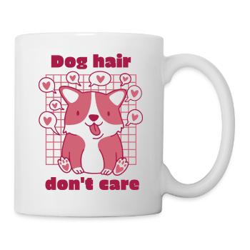 DOG Hair Don't Care Retro Funny Cute Dog Lover - Tasse - Weiß - Rechts