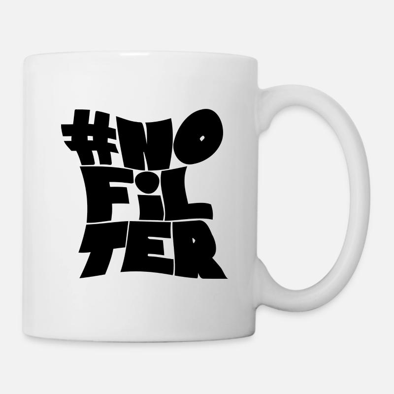 Kein Filter - Tasse - Weiß