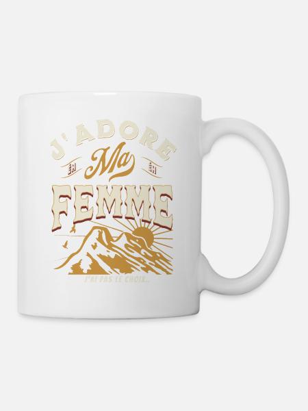 J'adore ma femme, j'ai pas le choix - Mug blanc - blanc