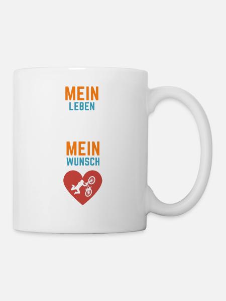 Mein Leben Mein Wunsch - Tasse - Weiß