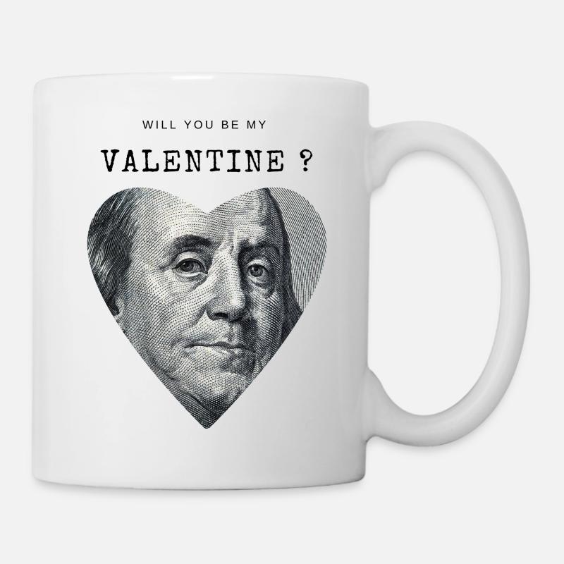 Will you be my Valentine Benjamin Franklin - Tasse - Weiß