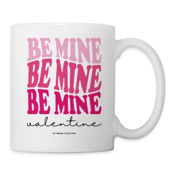 Be mine Valentine by Pseudo Collection - Tasse - Weiß - Rechts
