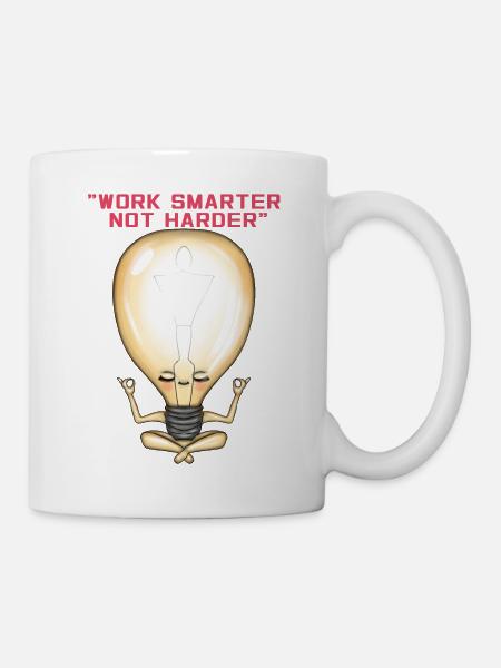 Arbeiten Sie intelligenter, nicht härter. Niedliche lustige Idee Gif - Tasse - Weiß