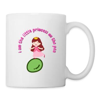 i am the little princess on the pea - Tasse - Weiß - Rechts
