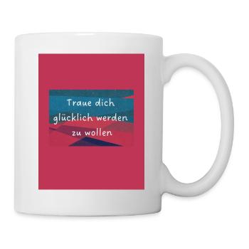 Glücklich sein - Tasse - Weiß - Rechts