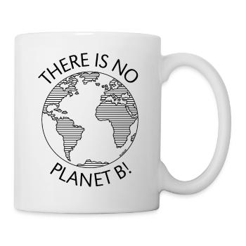 There Is No Planet B! / Earth (Climate Change / B) - Mug - white - Right