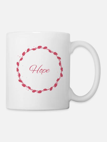Hope - Tasse - Weiß