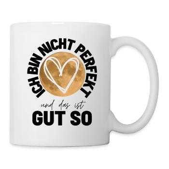 Sprücheshirts Motivationssprüche Motivationsspruch - Tasse - Weiß - Rechts
