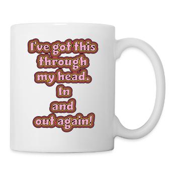 Design drôle et non réfléchi / dictons drôles - Mug blanc - blanc - Droite