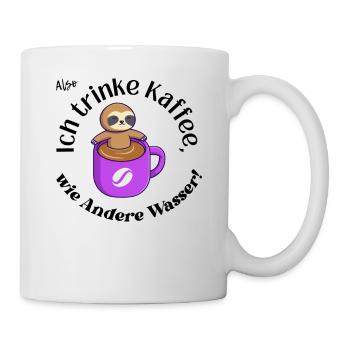 Ich trinke Kaffee - Tasse - Weiß - Rechts