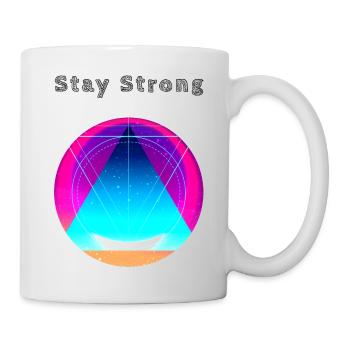 Stay Strong - Tasse - Weiß - Rechts