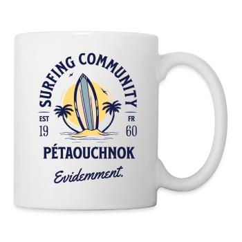 Surfing Pétaouchnok obviously - Mug - white - Right