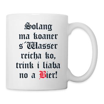 Solange mir keiner das Wasser reichen kann Bier - Tasse - Weiß - Rechts