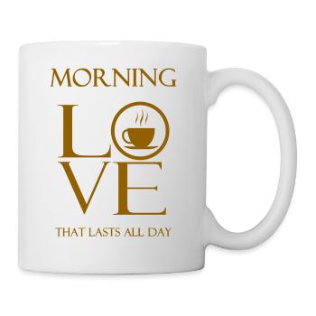 MORNING LOVE That lasts all day, Tea. coffee GOLD - Mug - white - Right