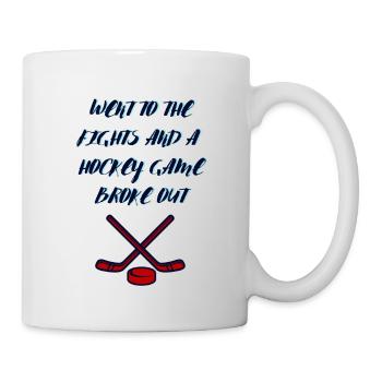 Ging zu den Kämpfen und ein Eishockeyspiel brach aus - Tasse - Weiß - Rechts