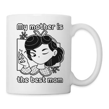 My mother is the Mother Day Gift - Tasse - Weiß - Rechts