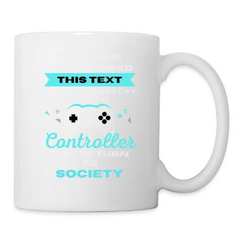 Forced to Return to Society - Gamer T-Shirt - Mug - white - Right