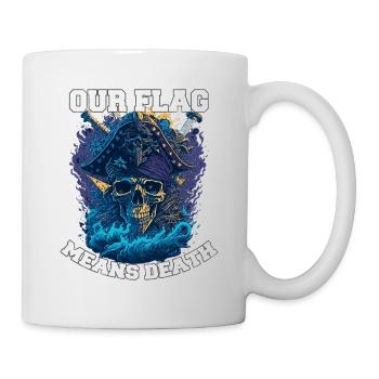 Unsere Flagge bedeutet Tod, Piratenschädel, Schwarzbart sai - Tasse - Weiß - Rechts