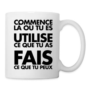 COMMENCE LA OU TU ES - Mug blanc - blanc - Droite