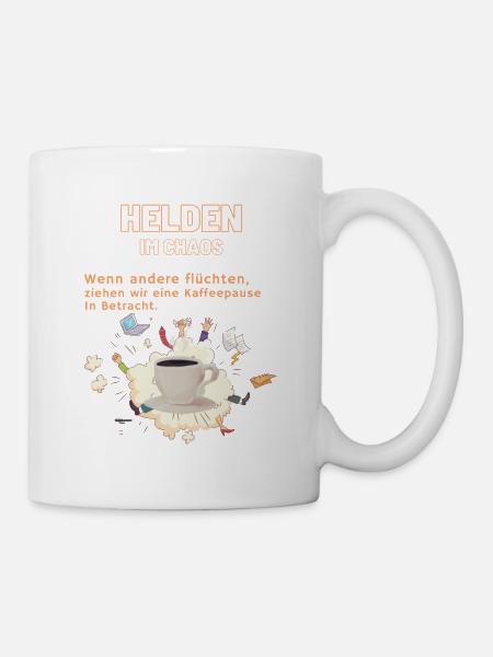 HELDEN im CHAOS - Tassen - Tasse - Weiß
