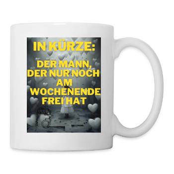 Junggesellenabschied T Shirt Lustige Sprüche - Tasse - Weiß - Rechts