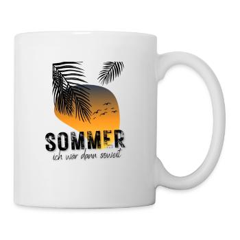 SOMMER ich bin dann soweit - HELLO SUMMER - Tasse - Weiß - Rechts