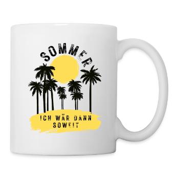 SOMMER ich bin dann soweit - HELLO SUMMER - Tasse - Weiß - Rechts