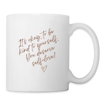 It s okay to be kind to yourself (Positive Design) - Mug - white - Right