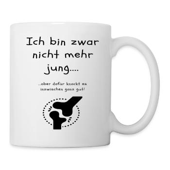 Ich bin zwar nicht mehr jung.... - Tasse - Weiß - Rechts