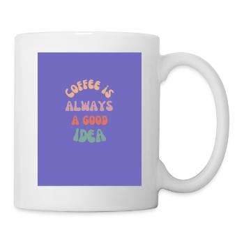 Kaffee ist immer eine gute Idee (Lila) - Tasse - Weiß - Rechts