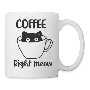 Lustige Kaffee Katze Coffee right meow Geschenk - Tasse - Weiß - Rechts