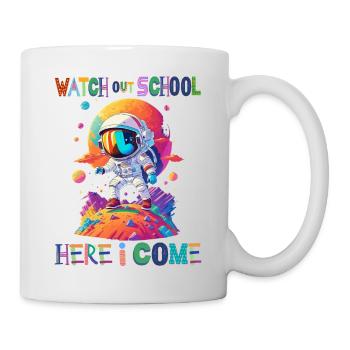 Watch out school - here I come / Astronaut boy - Mug - white - Right