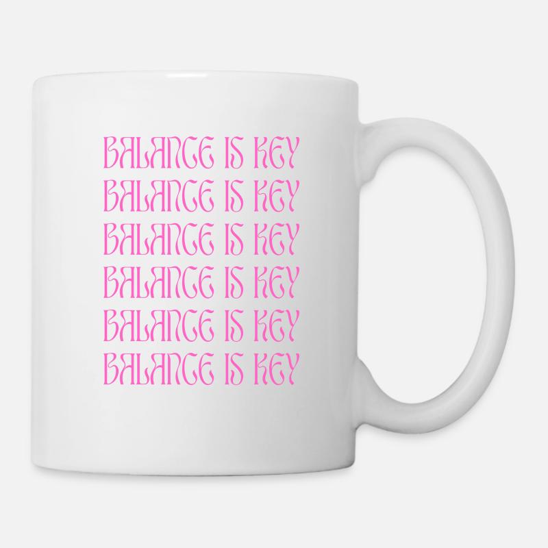 BALANCE IS KEY (pink) - Tasse - Weiß