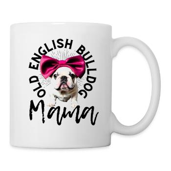 Bulldogge Bulldog Bulldoggen Mama - Tasse - Weiß - Rechts