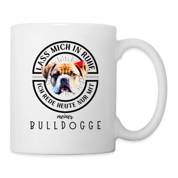 Bulldogge Bulldog Bulldoggen - Tasse - Weiß - Rechts