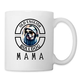Bulldogge Bulldog Bulldoggen Mama - Tasse - Weiß - Rechts
