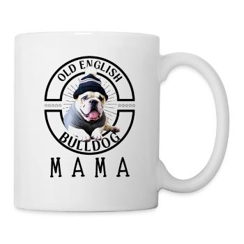 Bulldogge Bulldog Bulldoggen Mama - Tasse - Weiß - Rechts