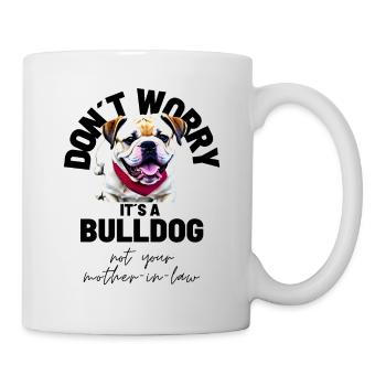 Bulldogge Bulldog Bulldoggen - Tasse - Weiß - Rechts